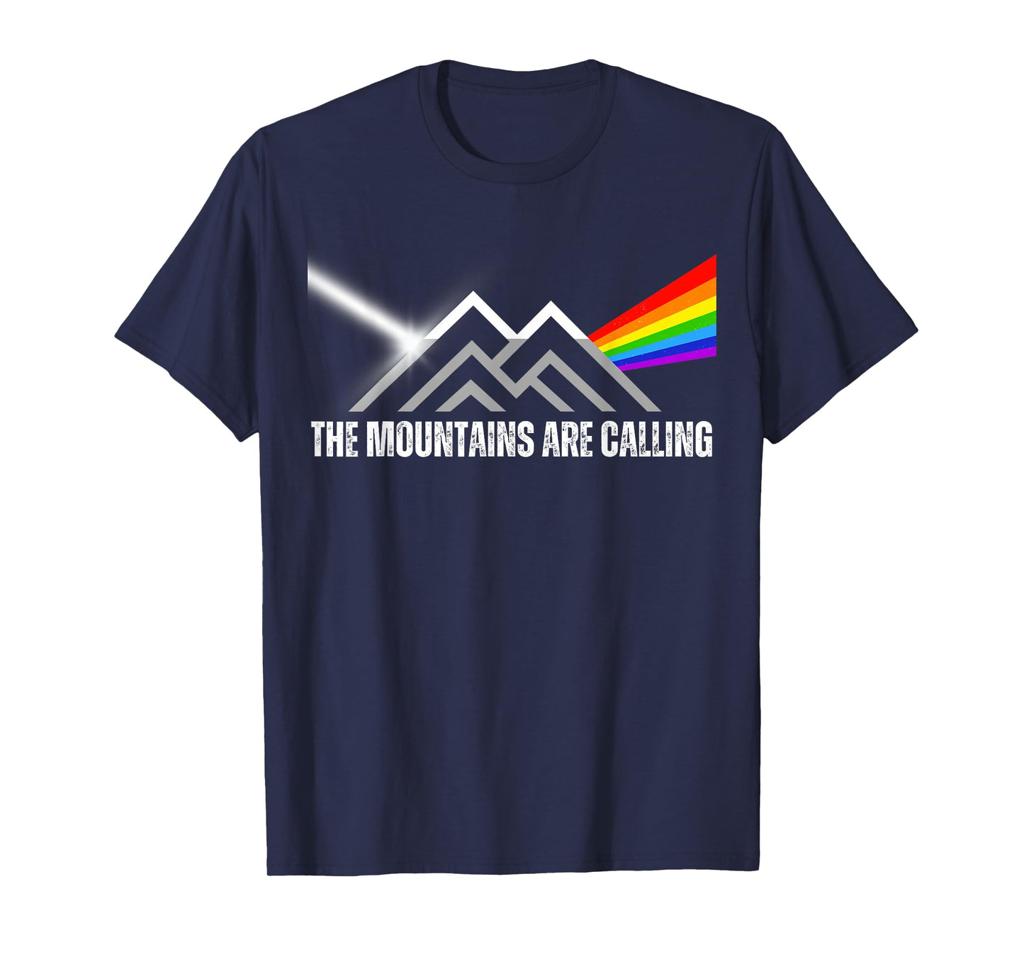 THE MOUNTAINS ARE CALLING T-Shirt