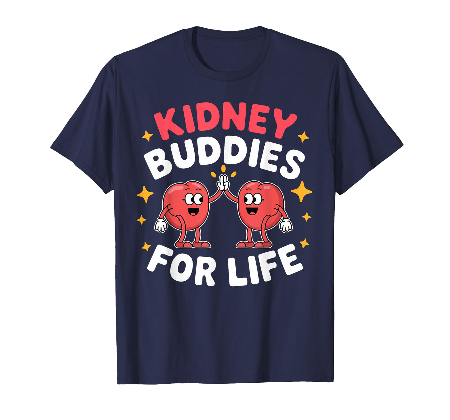 Kidney Buddies For Life Funny Donor Recipient T-Shirt