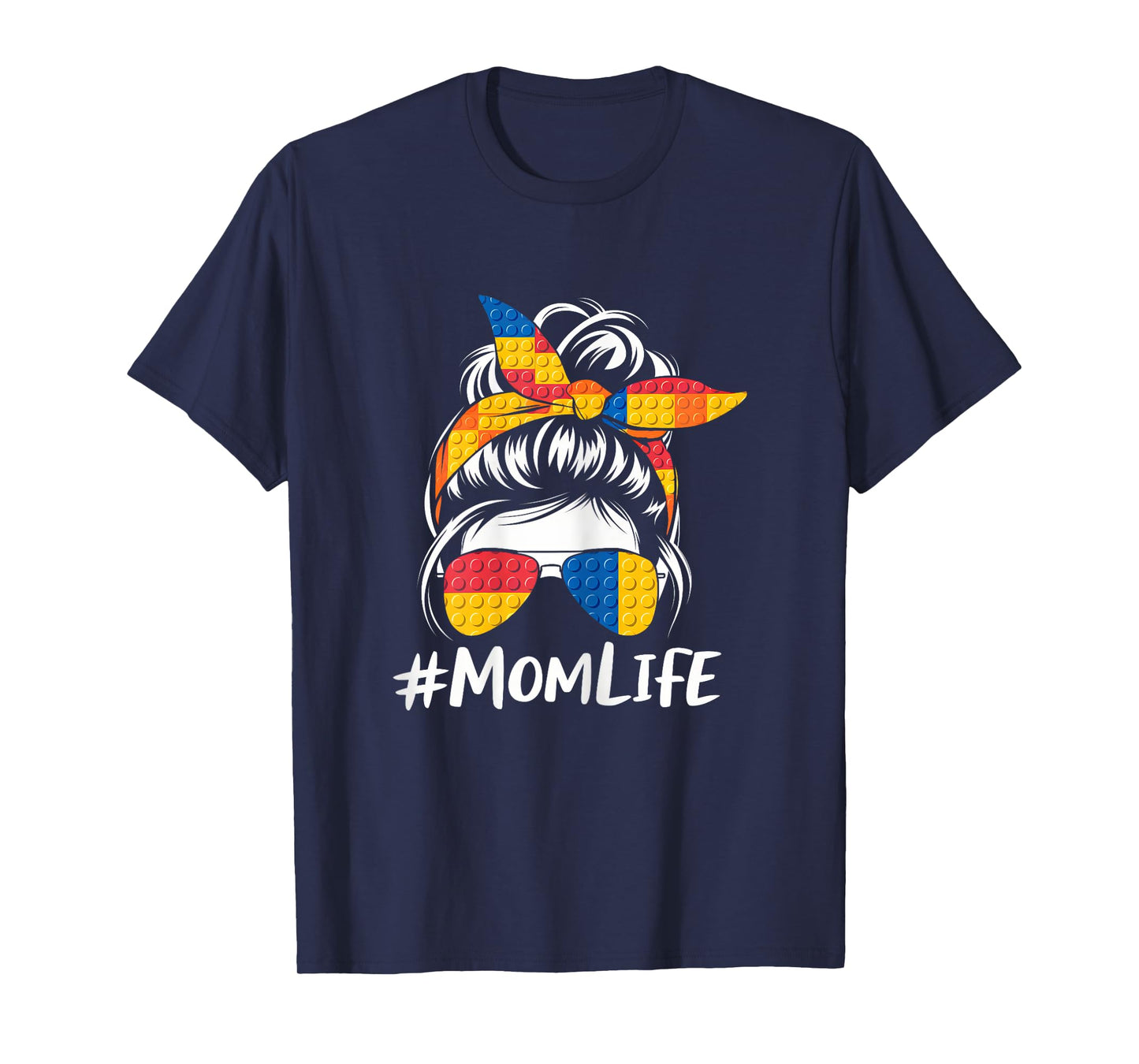 Building Block Messy Bun Mom Life Master Builder Mothers Day T-Shirt
