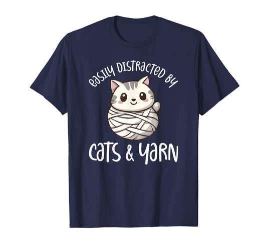 Easily Distracted By Cats And Yarn, Kitten Lover Crochet T-Shirt