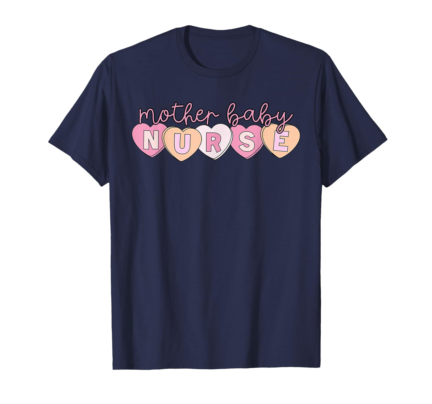 Mother Baby Nurse Hearts Valentine OBGYN Postpartum Nursing T-Shirt