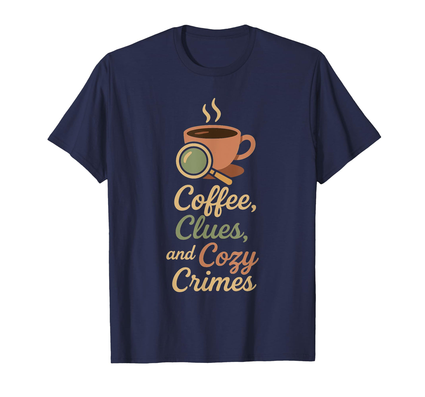 Cozy Crime Club Mystery Reader Bookish Sleuth Gift T-Shirt