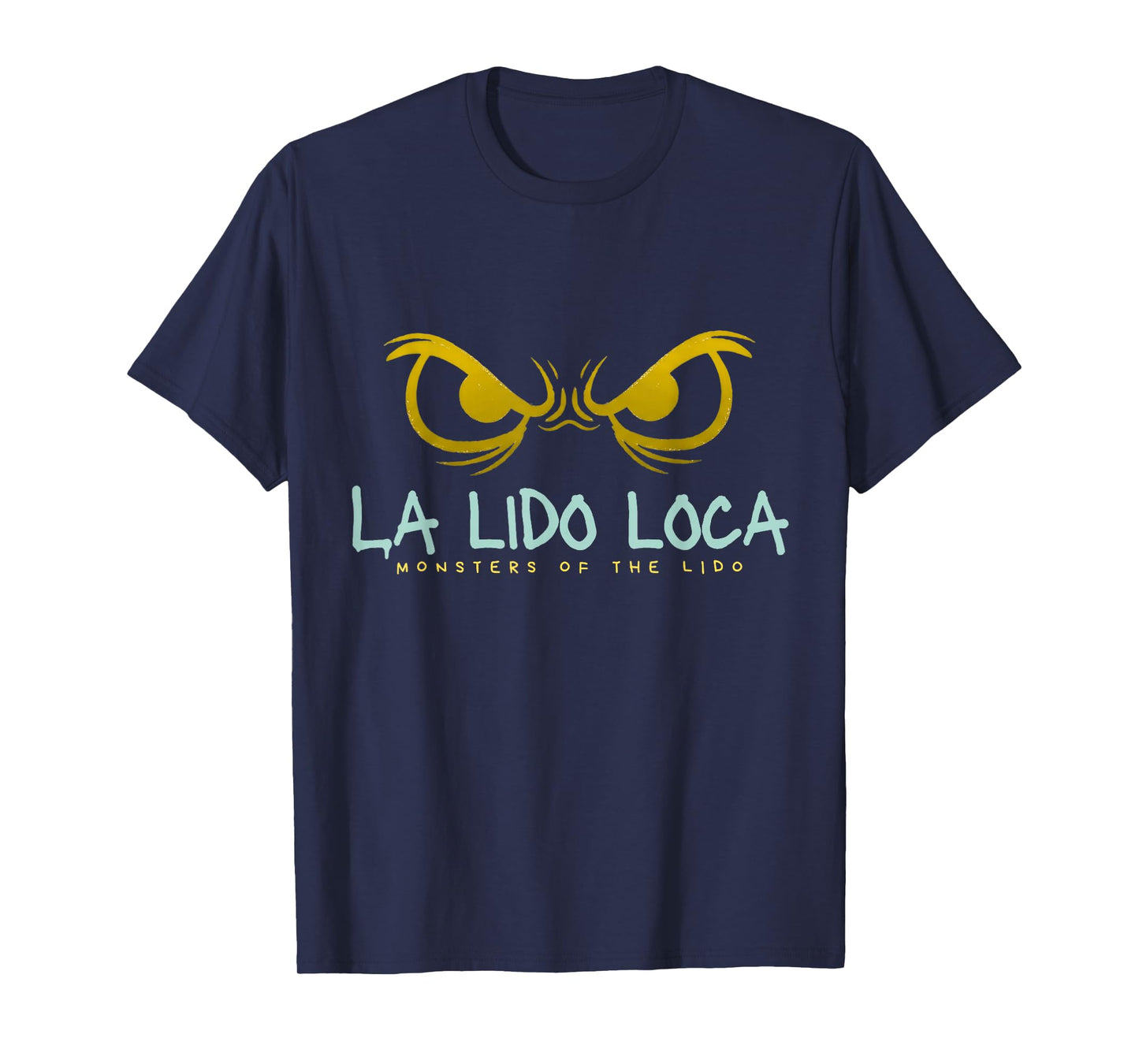 La Lido Loca Monsters of The Lido Funny Monster Horror T-Shirt