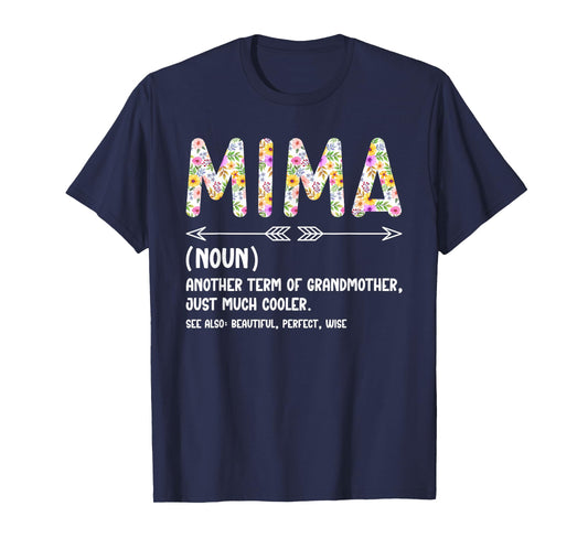 Mima Definition Mima Grandma Mima Grandmother T-Shirt