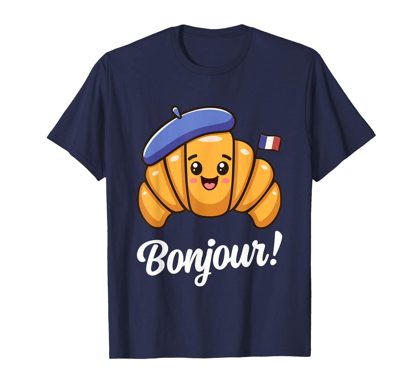 Croissant French Saying Quote France Baking Breakfast Funny T-Shirt