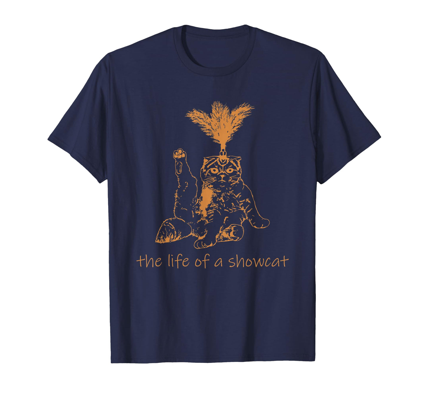 The Life of A Showcat Costume Retro Humor T-Shirt
