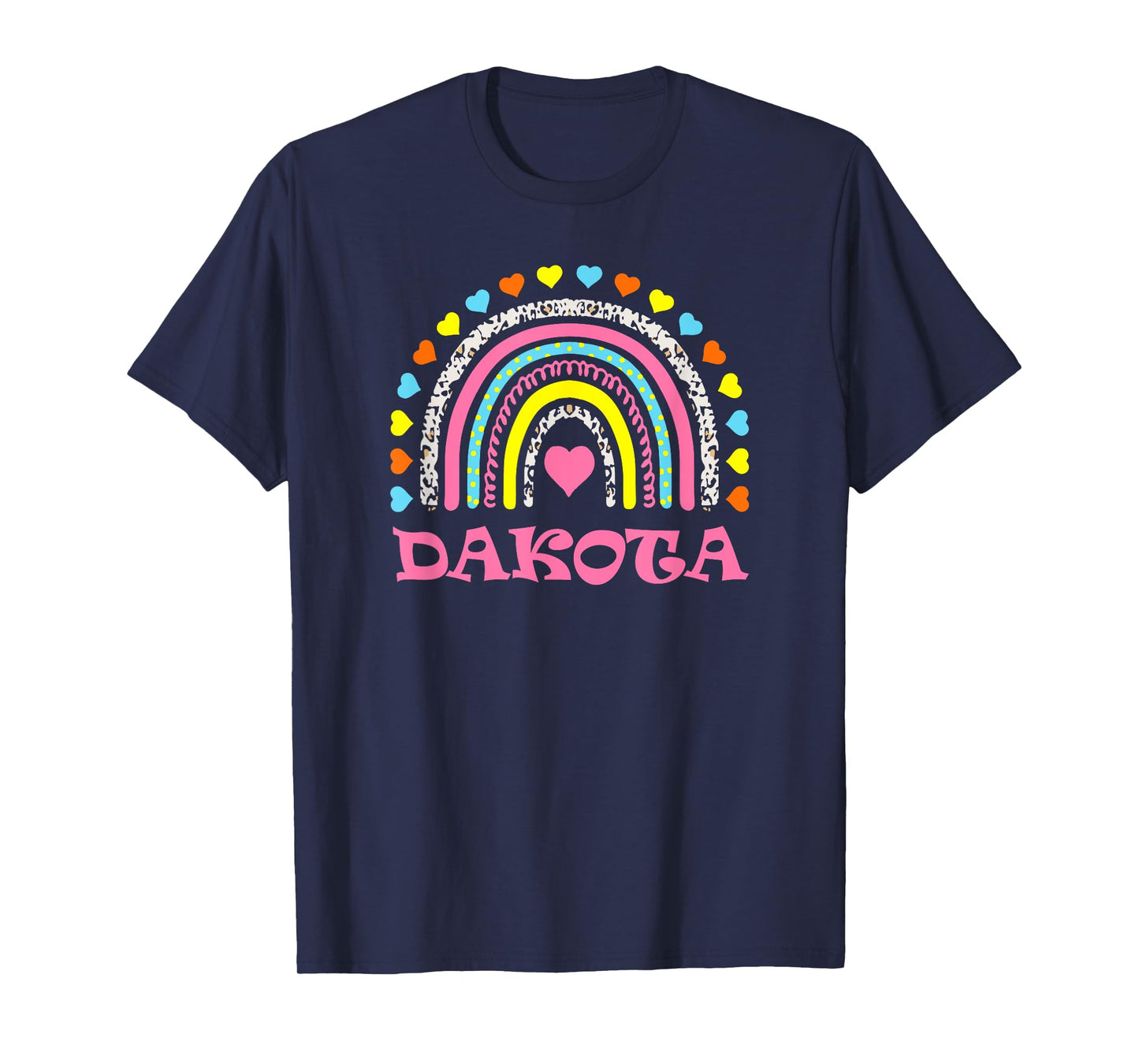 Dakota Cute Colorful Rainbow Design for Girls Name Dakota T-Shirt