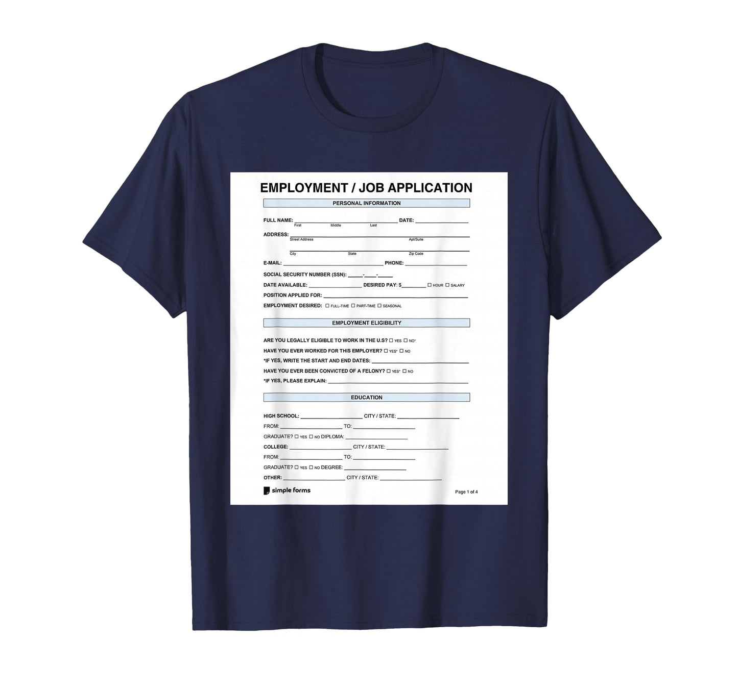 Job Application Form Joke for Employment Costume Women Men T-Shirt