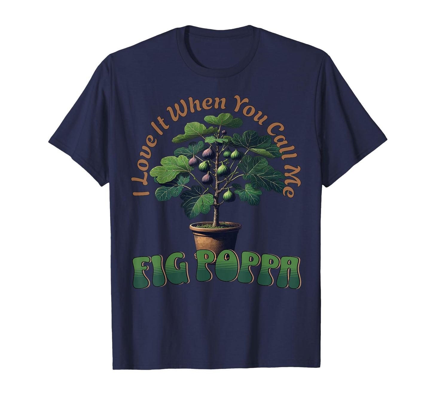 Funny Fig Tree for Gardeners And Fruit Orchard Growers T-Shirt