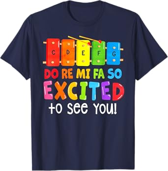 Do Re Mi Fa So Excited To See You T-Shirt