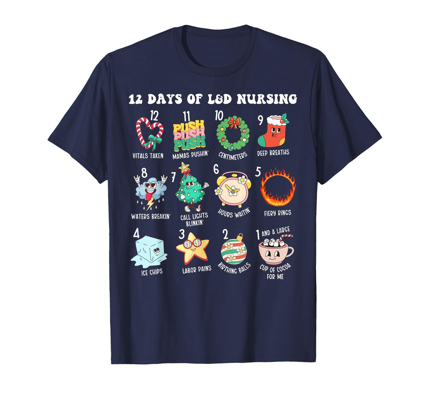 12 Days Of L&D Unit Nursing Labor & Delivery Nurse Christmas T-Shirt