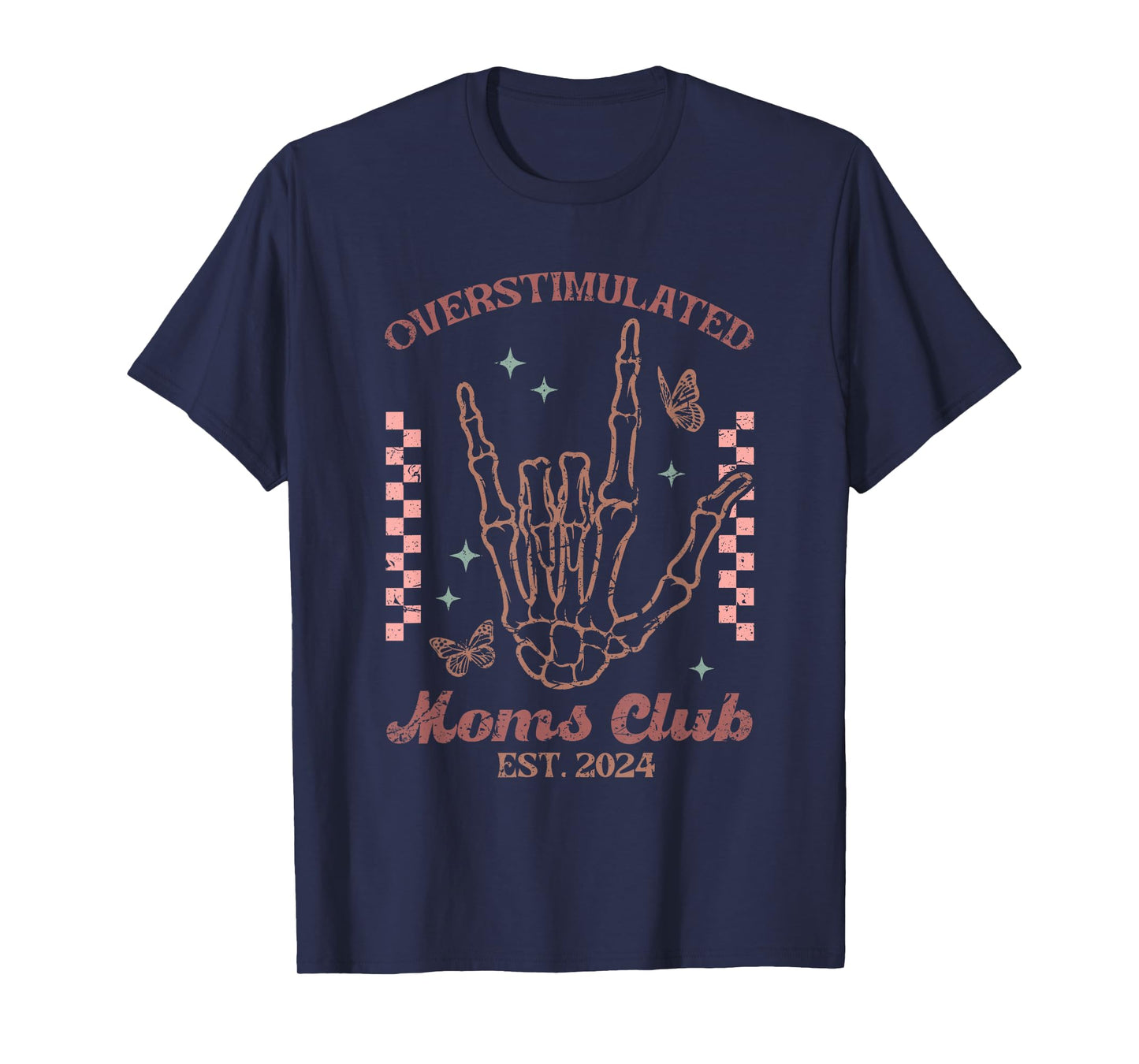 Vintage Skeleton Overstimulated Moms Club Funny Mom T-Shirt