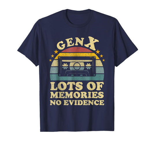 Gen X Cassette Tape Lots of Memories No Evidence Vintage T-Shirt