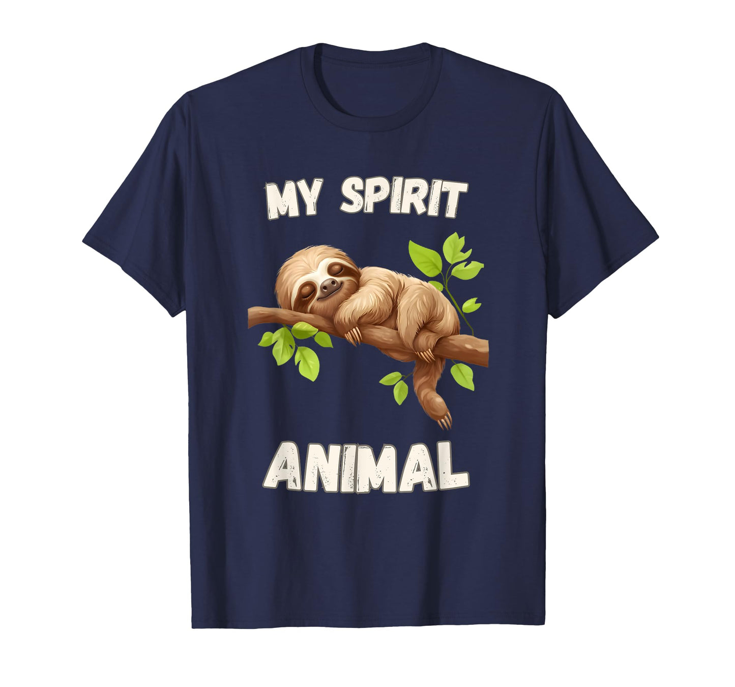 Sloth Is My Spirit Animal - Lazy Napping Funny Sloth Gift T-Shirt