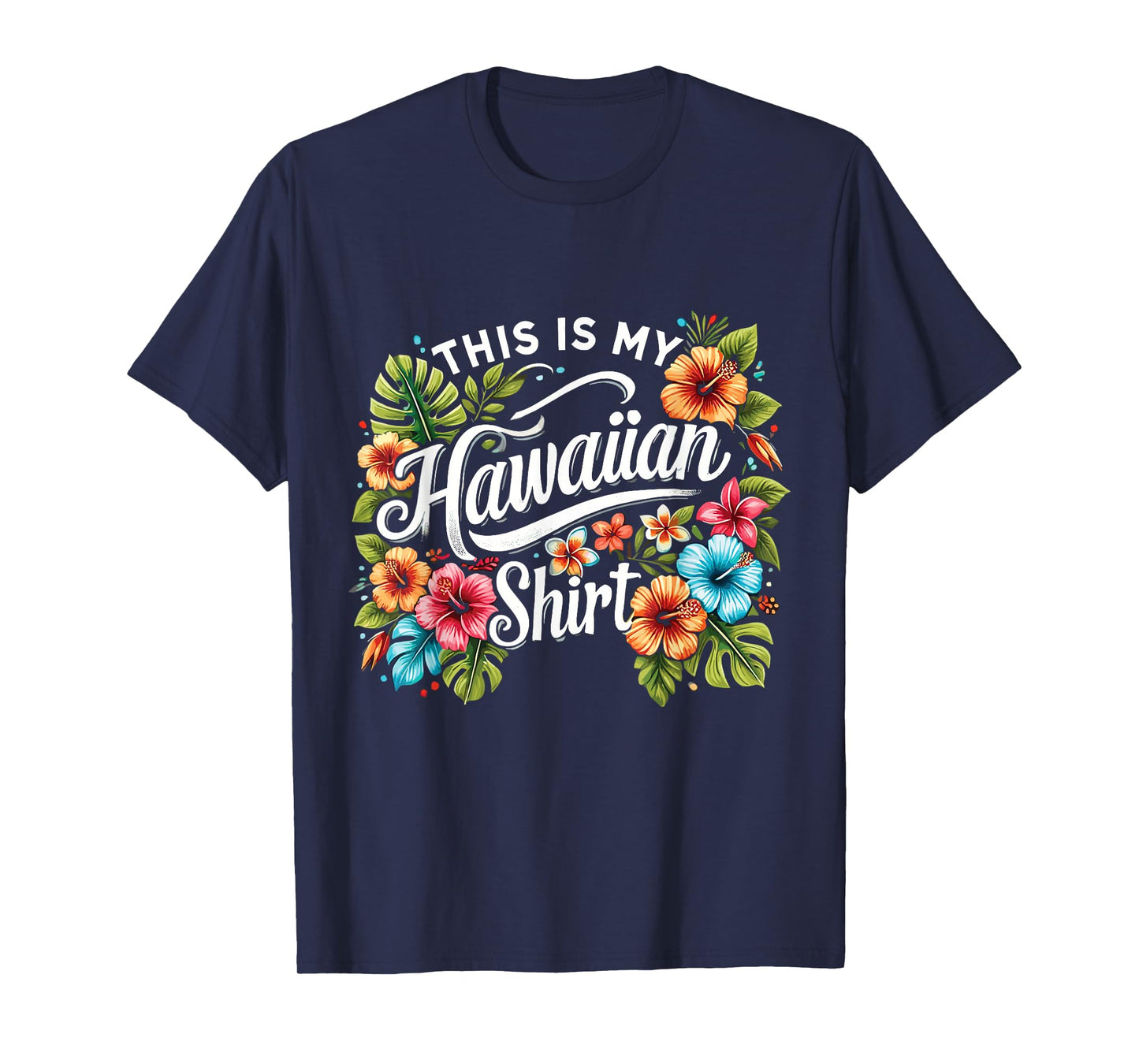 This Is My Hawaiian Funny Hawaii Island Summer T-Shirt