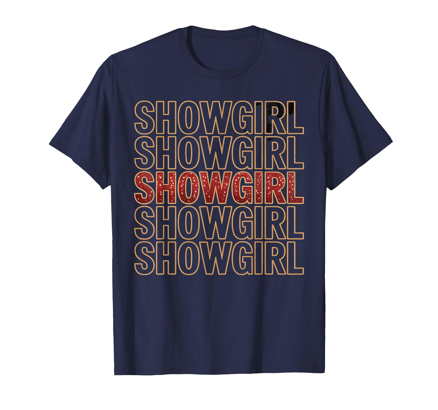 The Life of A Show Girl Showgirl Dance Enthusiast Vintage T-Shirt
