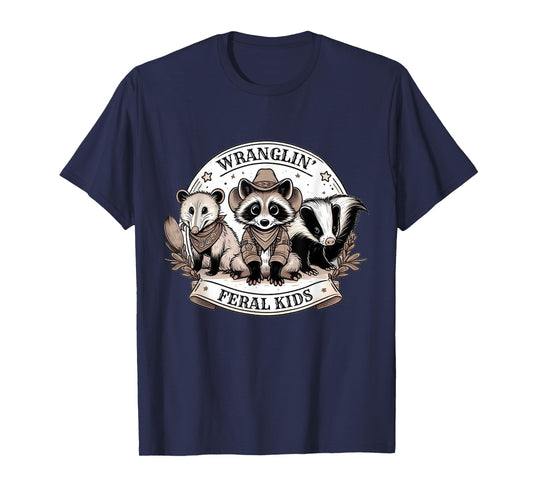 Wrangling Wranglin' Feral Kids Funny Raccoon Opposum Badger T-Shirt