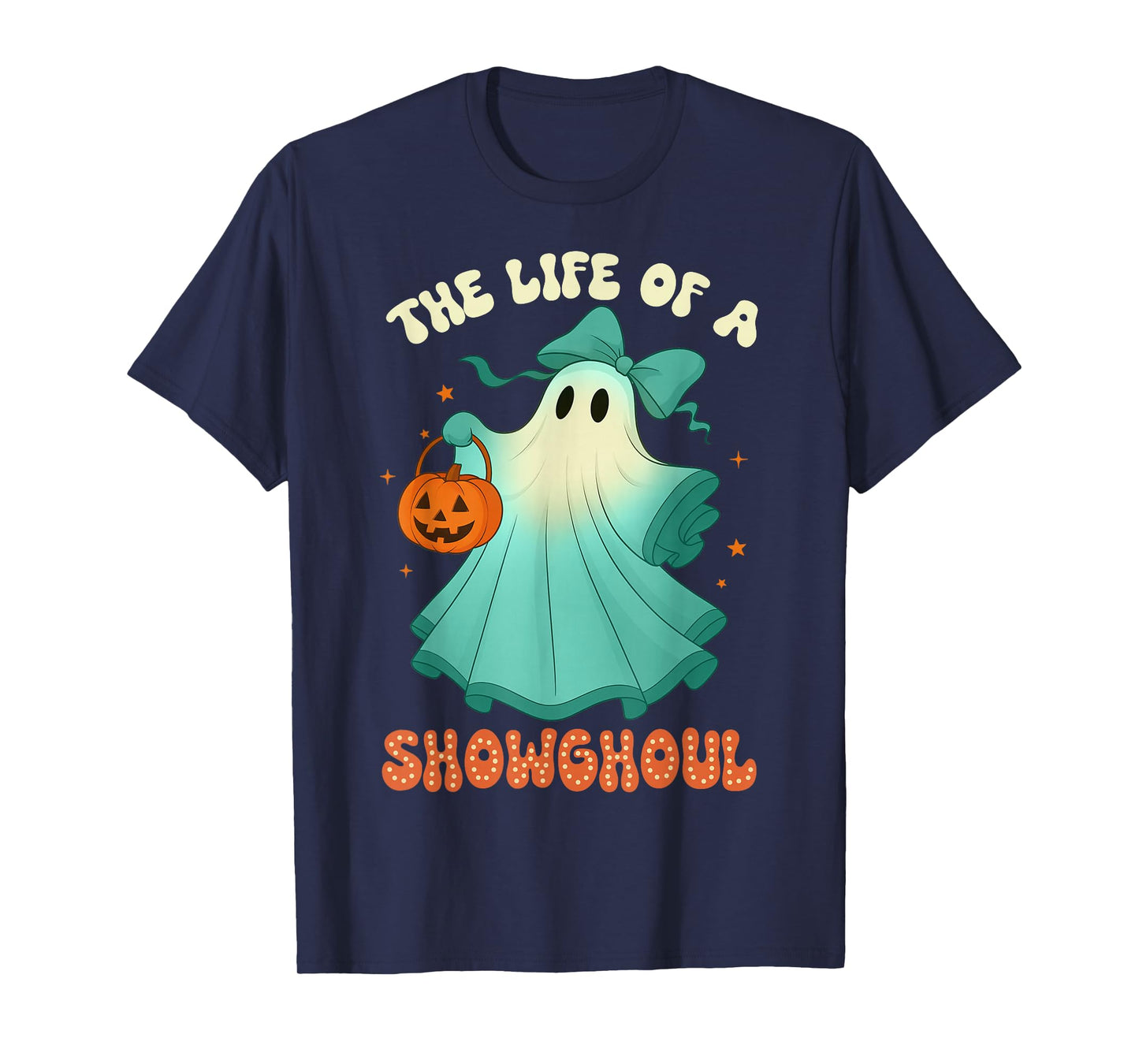 The Life of A Showghoul Retro Halloween Spooky Girls T-Shirt