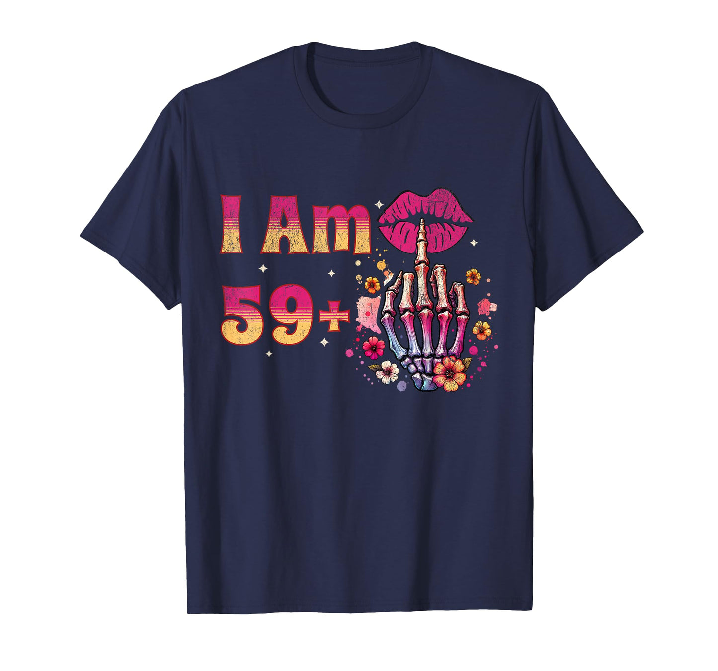 60th Birthday I Am 59 Plus 1 Middle Finger Vintage 59+1 T-Shirt