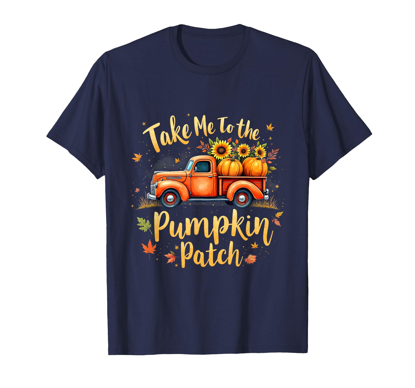 Take Me to The Pumpkin Patch Vintage Truck Fall Art T-Shirt