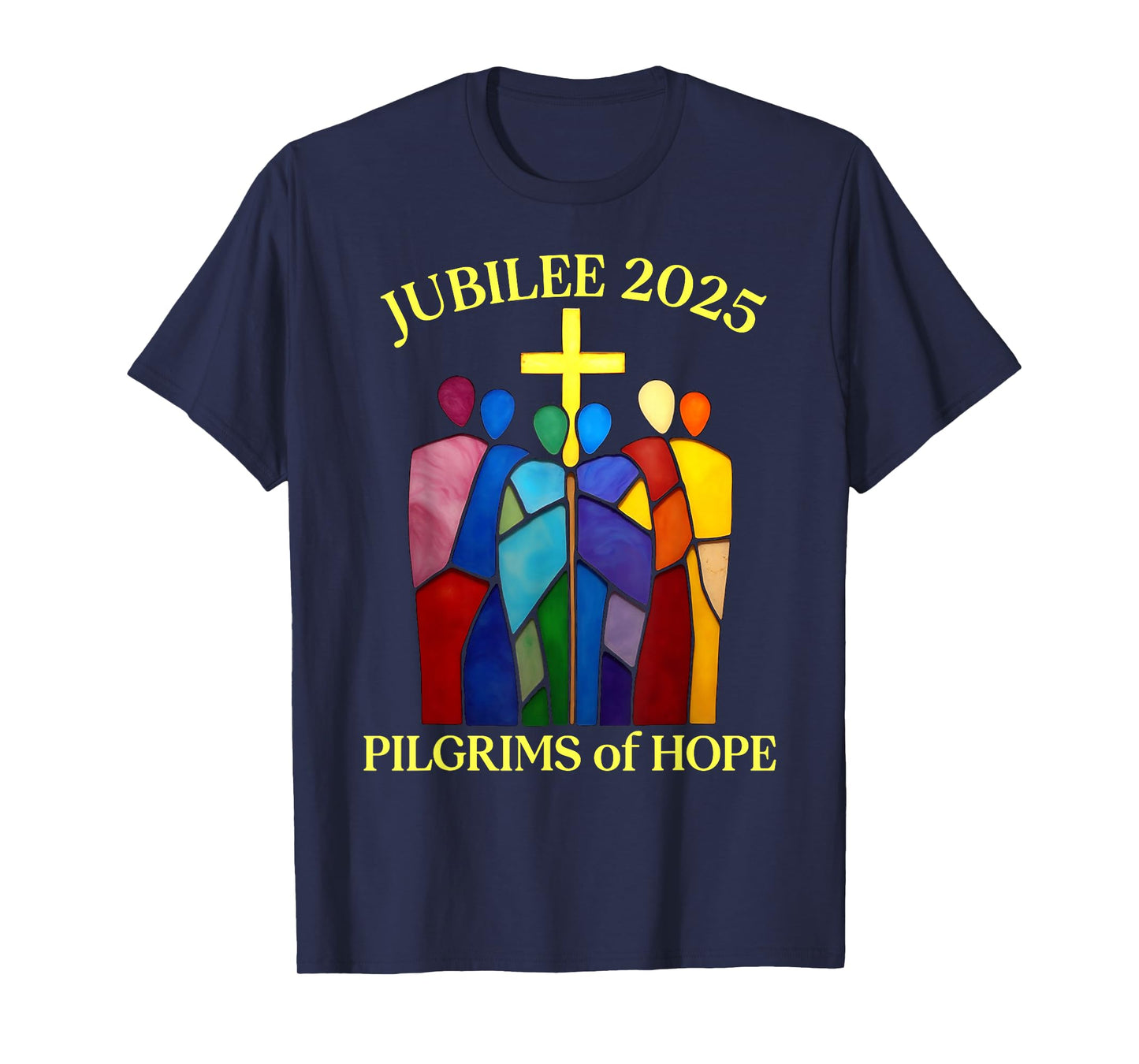 Catholic Jubilee 2025 Stained Glass Pilgrims Of Hope T-Shirt