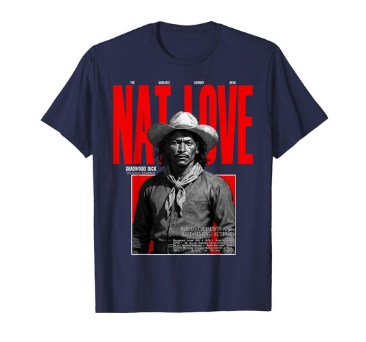 Black Cowboy Pioneer NAT Love T-Shirt