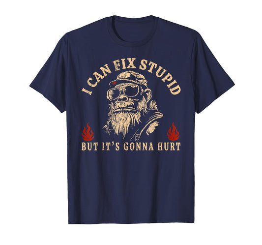 I Can Fix Stupid But It's Gonna Hurt Monkey Vintage Funny T-Shirt