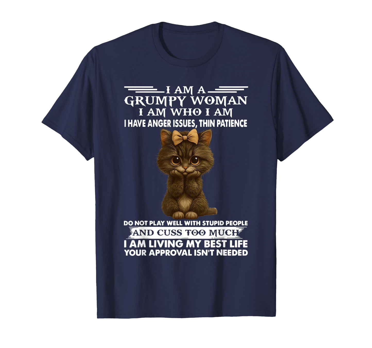 I am a Grumpy Old Woman I am who I am I Have Anger Issue T-Shirt