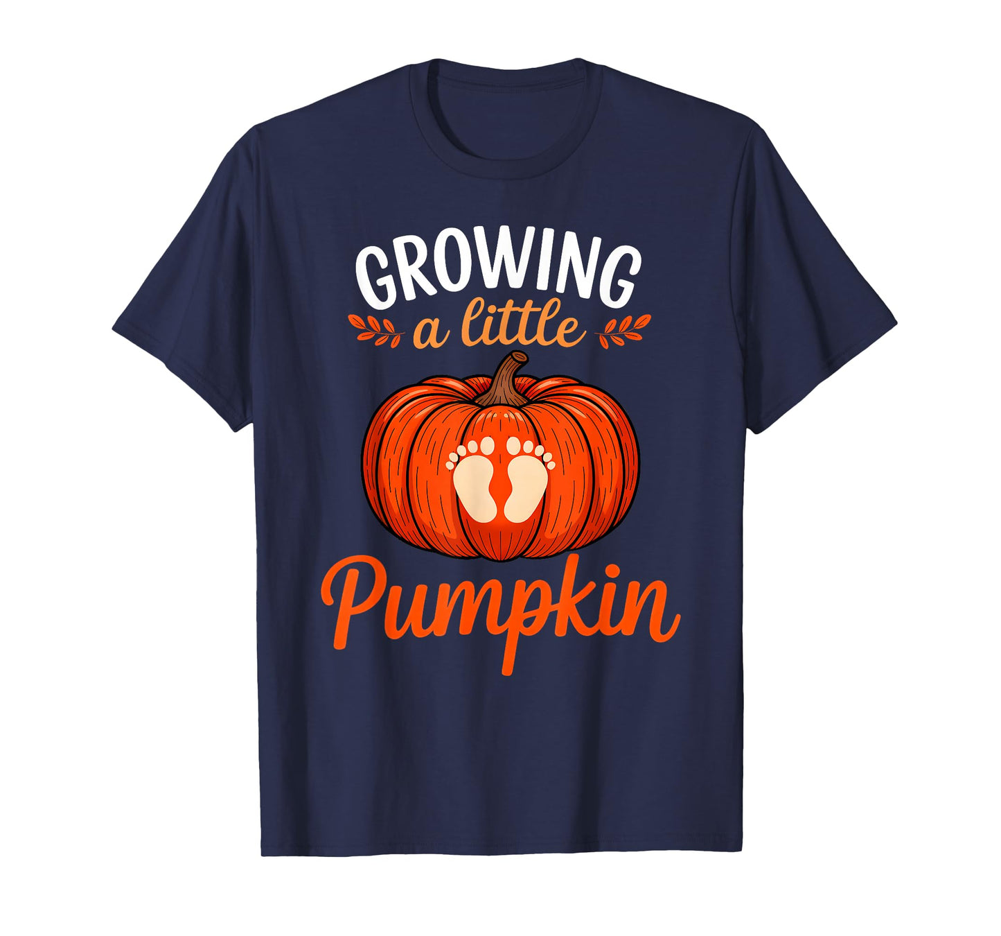 Growing A Little Pumpkin Pregnancy Thanksgiving Maternity T-Shirt