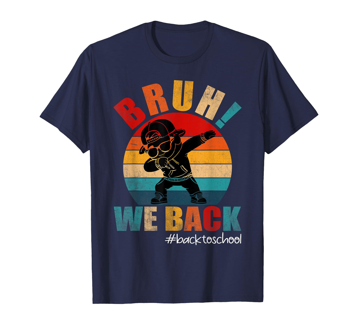 Funny Back To School Bruh We Back Kids Boys Teachers T-Shirt