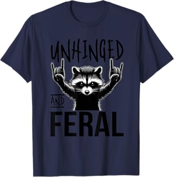 Raccoon Unhinged And Feral Retro T-Shirt