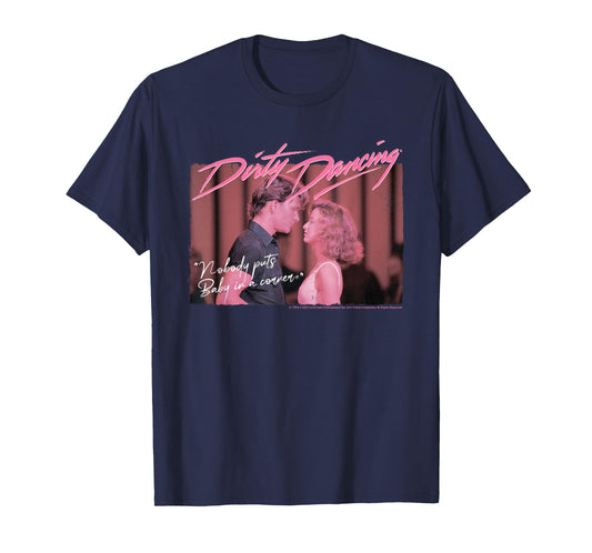 Dirty Dancing Nobody Puts Baby In A Corner Johnny & Frances T-Shirt