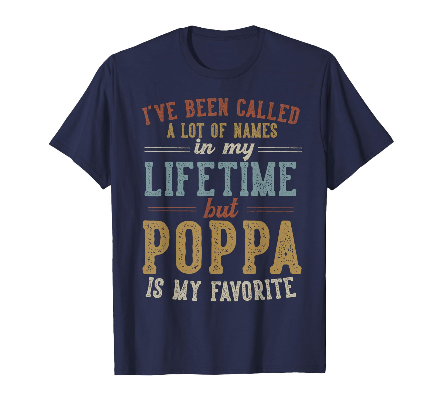 Poppa Is My Favorite Name - Father's Day Poppa T-Shirt