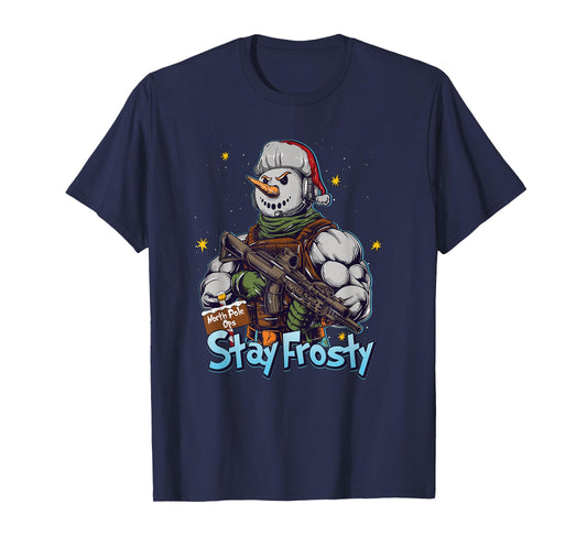 Funny Stay Frosty Soldier Saying I'm Ready Military Veteran T-Shirt