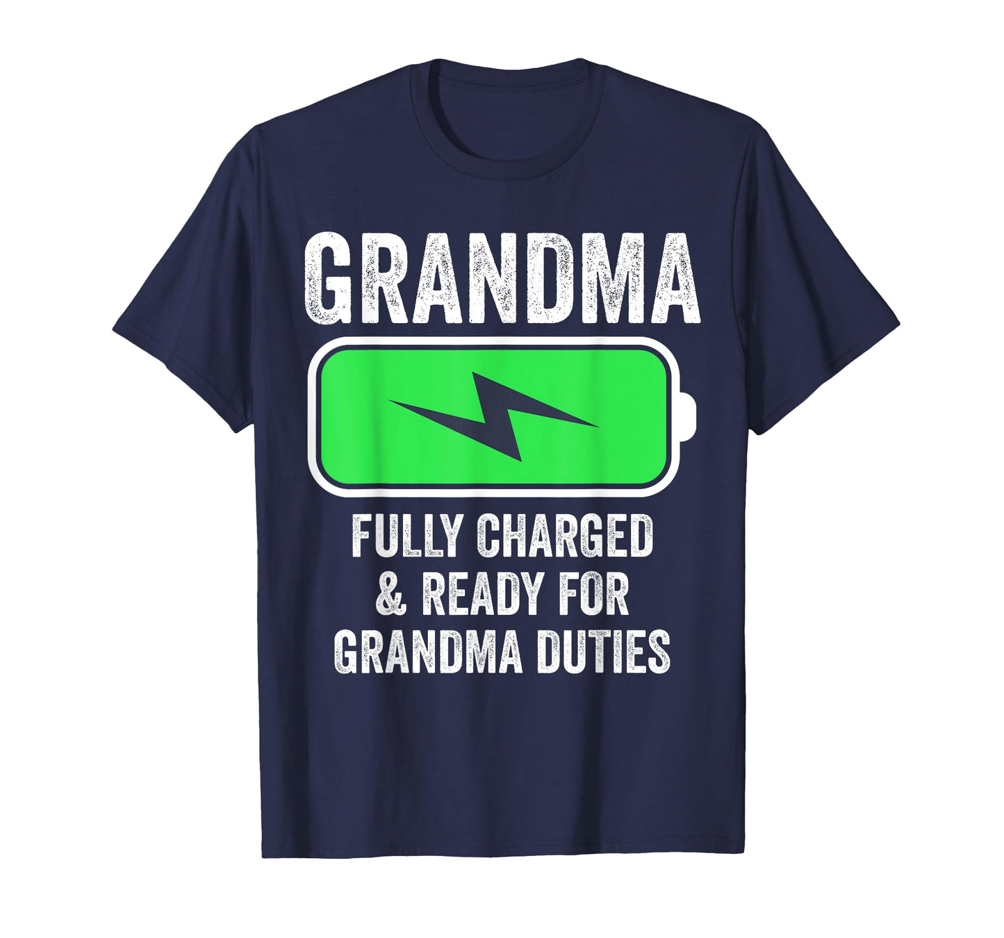 Funny grandma charged grandmother energetic granny joke T-Shirt