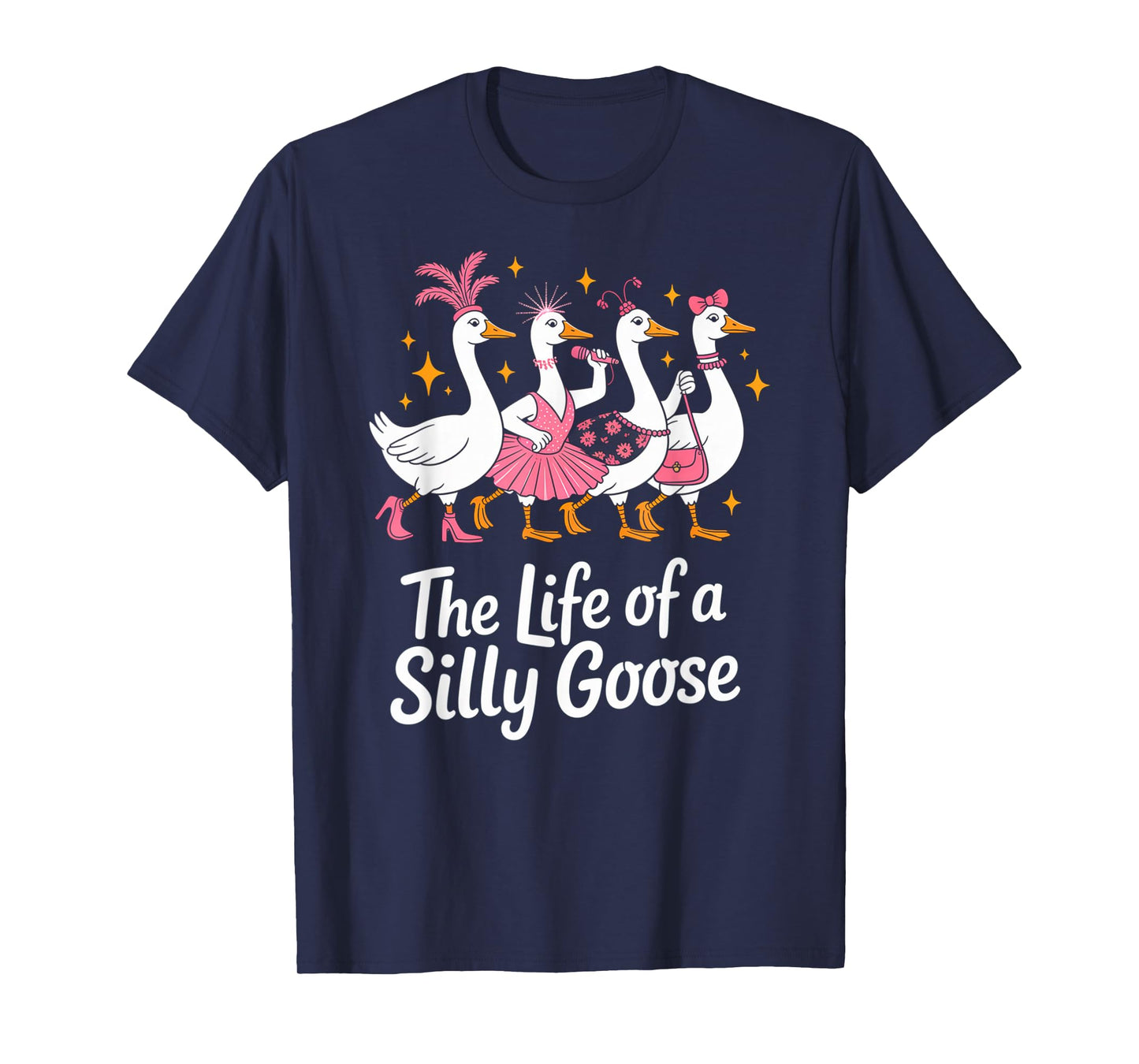 The Life of a Silly Goose Funny Trendy Meme Show Girl Design T-Shirt