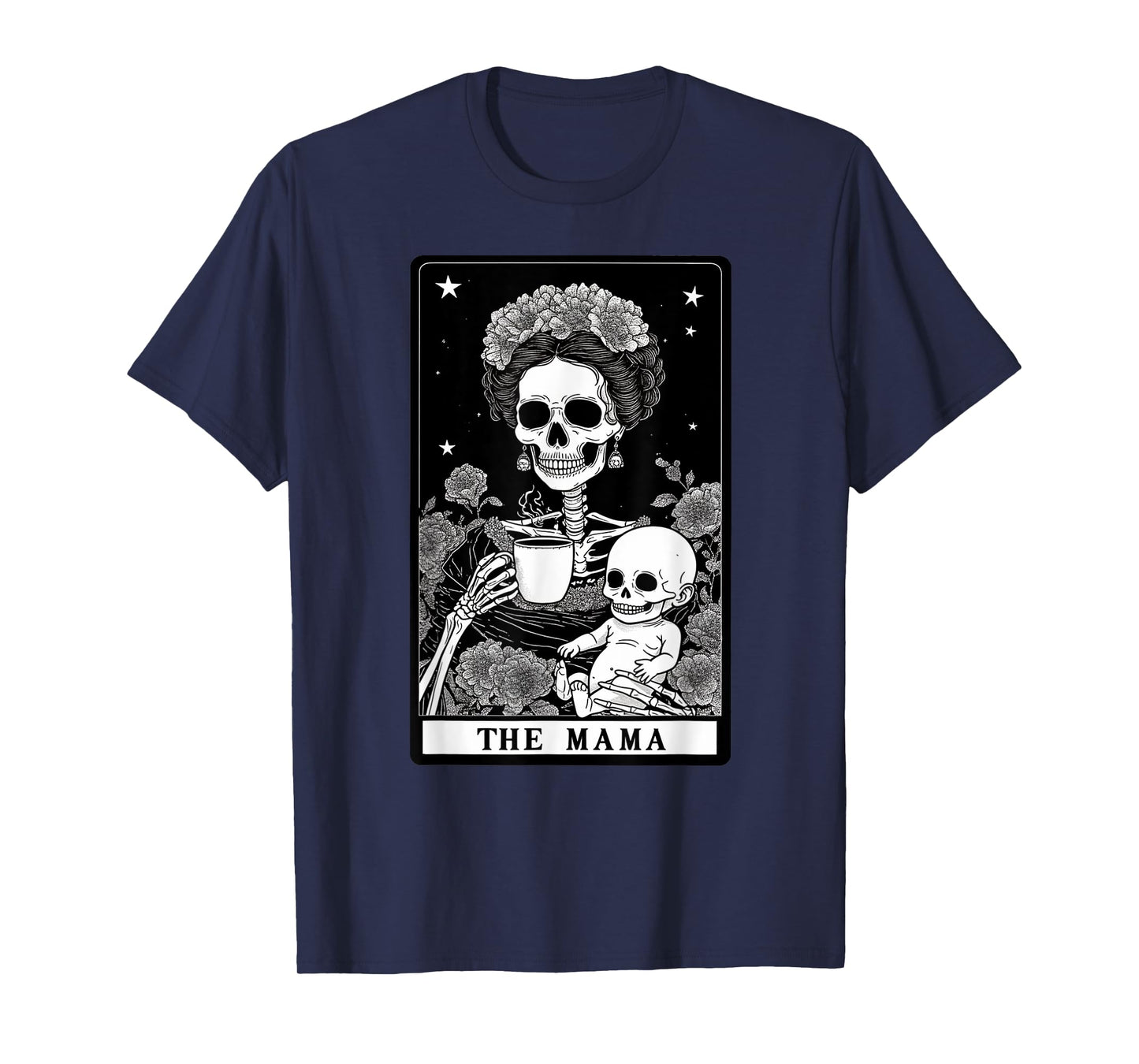 The Mama Gothic Tarot Motherhood Mom Skeleton Mother's Day T-Shirt
