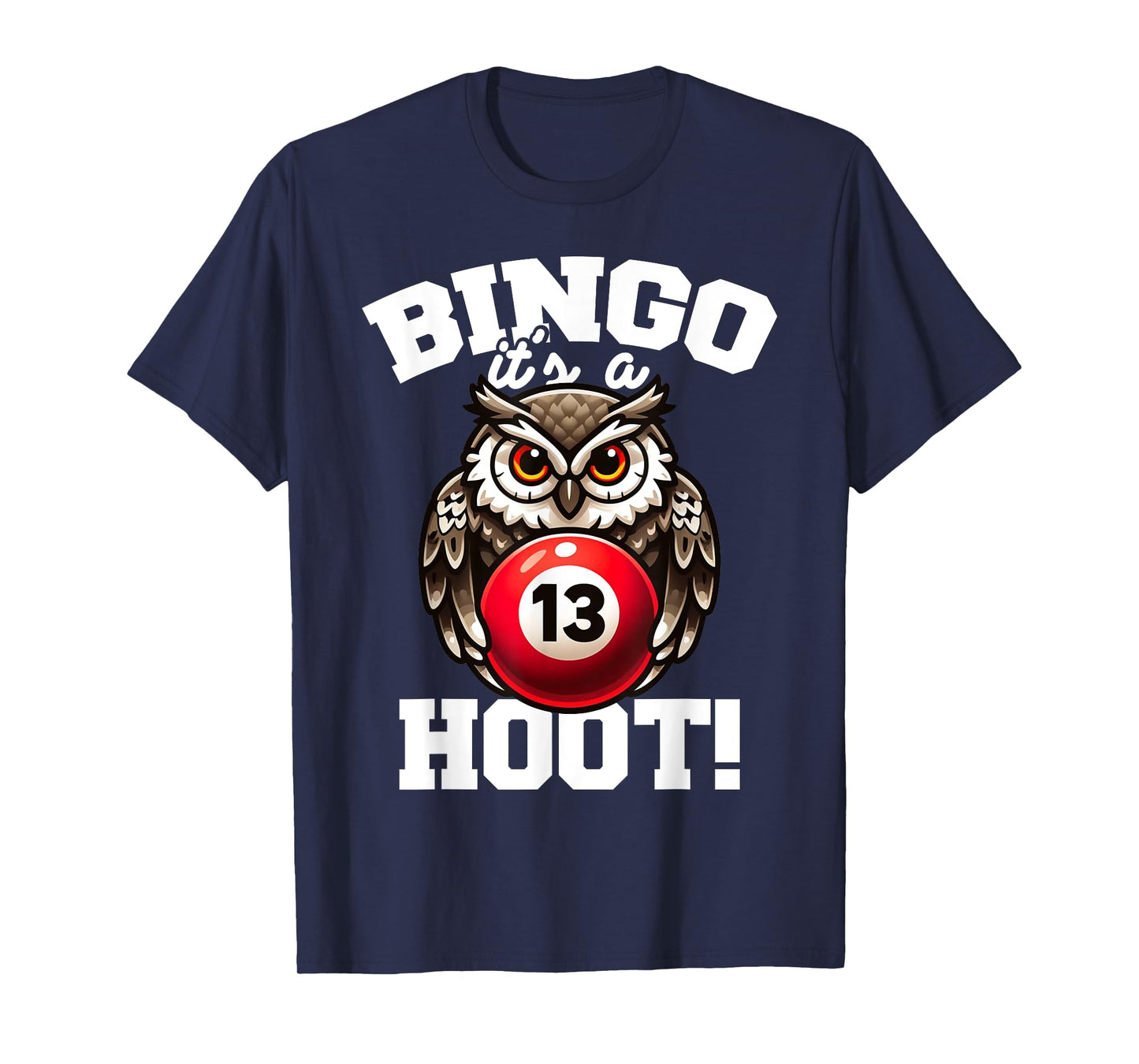 Funny Bingo Game Bingo It's A Hoot Design T-Shirt