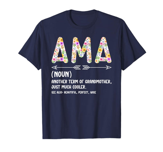 Ama Definition Ama Grandma Ama Grandmother T-Shirt