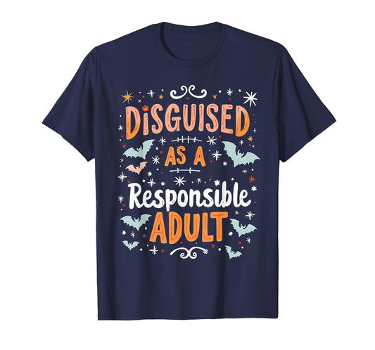 Funny Halloween Costume Disguised As A Responsible Adult T-Shirt