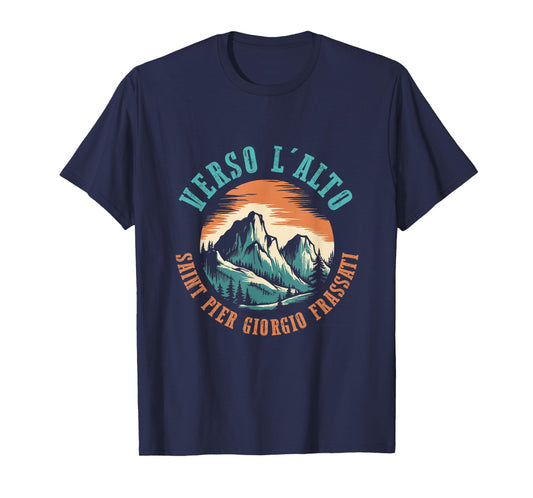 St Pier Giorgio Frassati Verso L'alto Mountains Climber T-Shirt