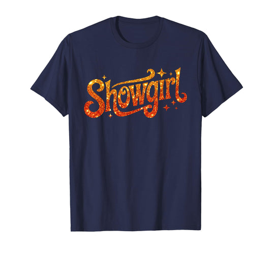 Show Girl Life in My Show Girl Era Groovy Bling Vintage T-Shirt