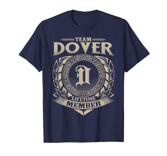 Team DOVER Lifetime Member Funny DOVER Family Name Vintage T-Shirt
