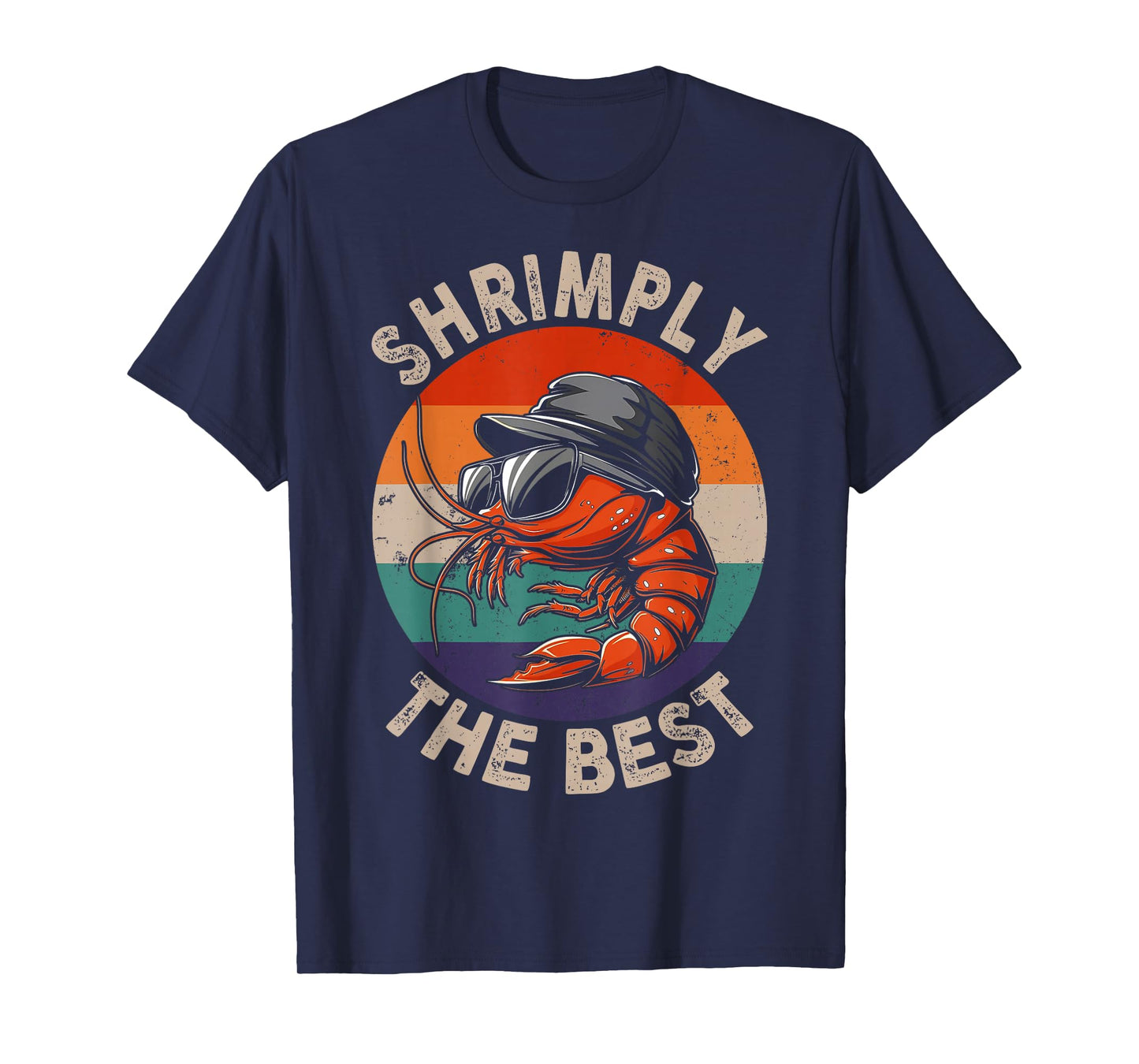 Shrimply The Best Funny Shrimp Catcher Shrimping Season T-Shirt