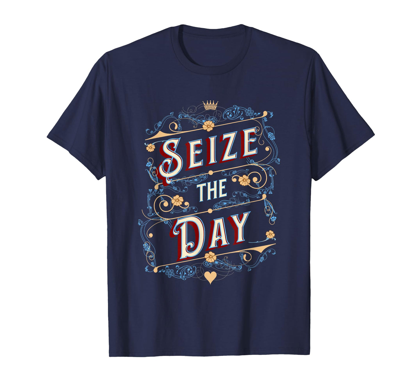 Seize the Day Motivational Quote Vintage Typography Design T-Shirt
