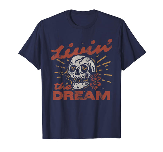Funny Livin' The Dream Vintage Skull Retro for Men Women T-Shirt