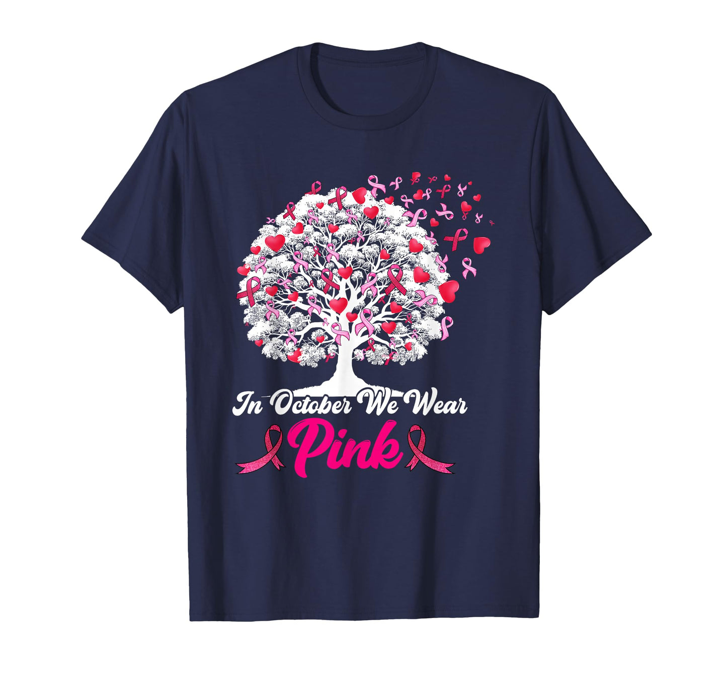 Breast Cancer Survivors in October We Wear Pink Ribbon Tree T-Shirt