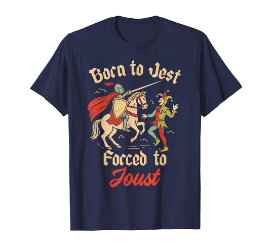 Medieval Vintage Knight Jester Born to Jest Forced to Joust T-Shirt