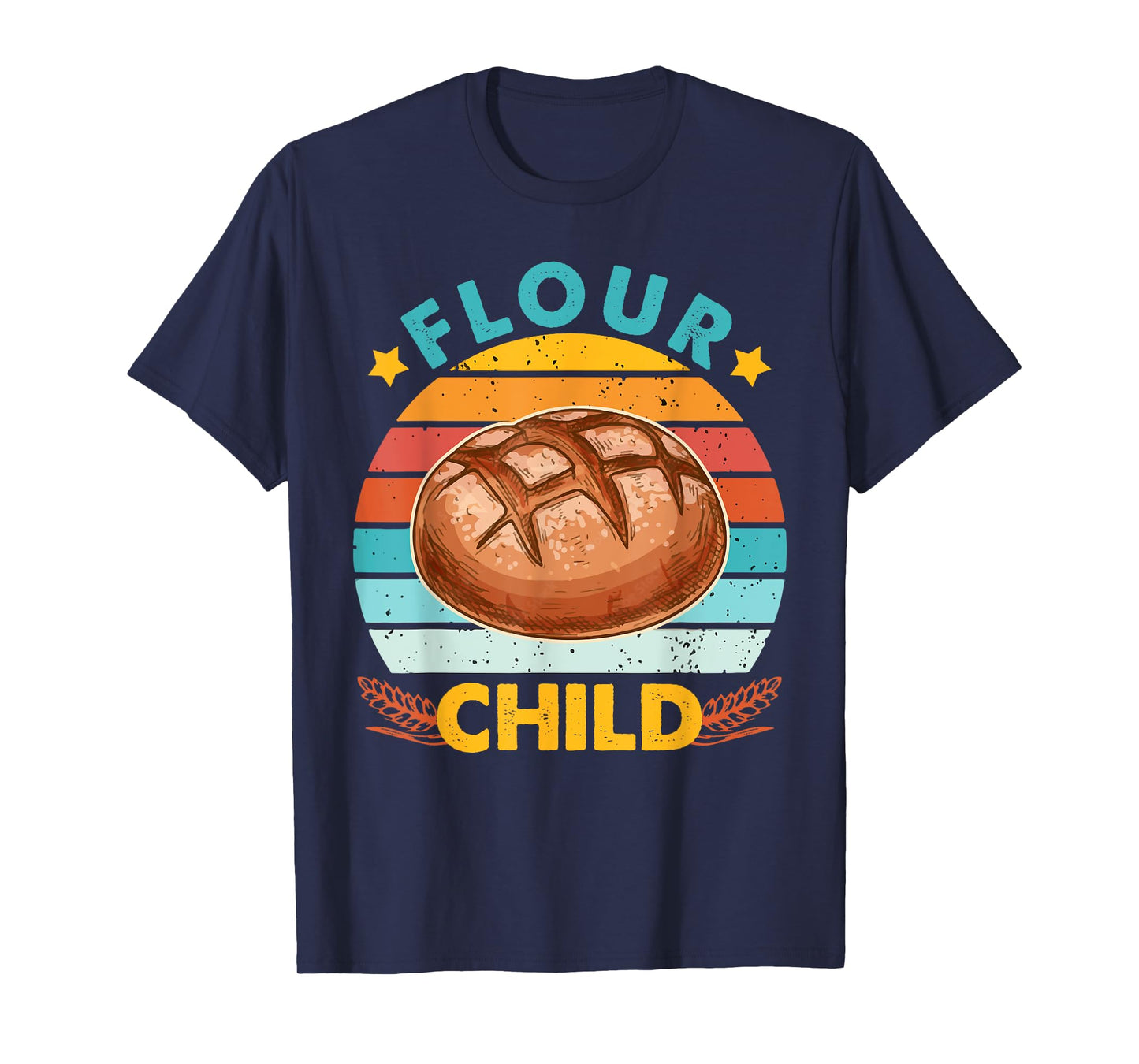 Baking Sourdough Bread Baker Life Homestead Flour Child T-Shirt
