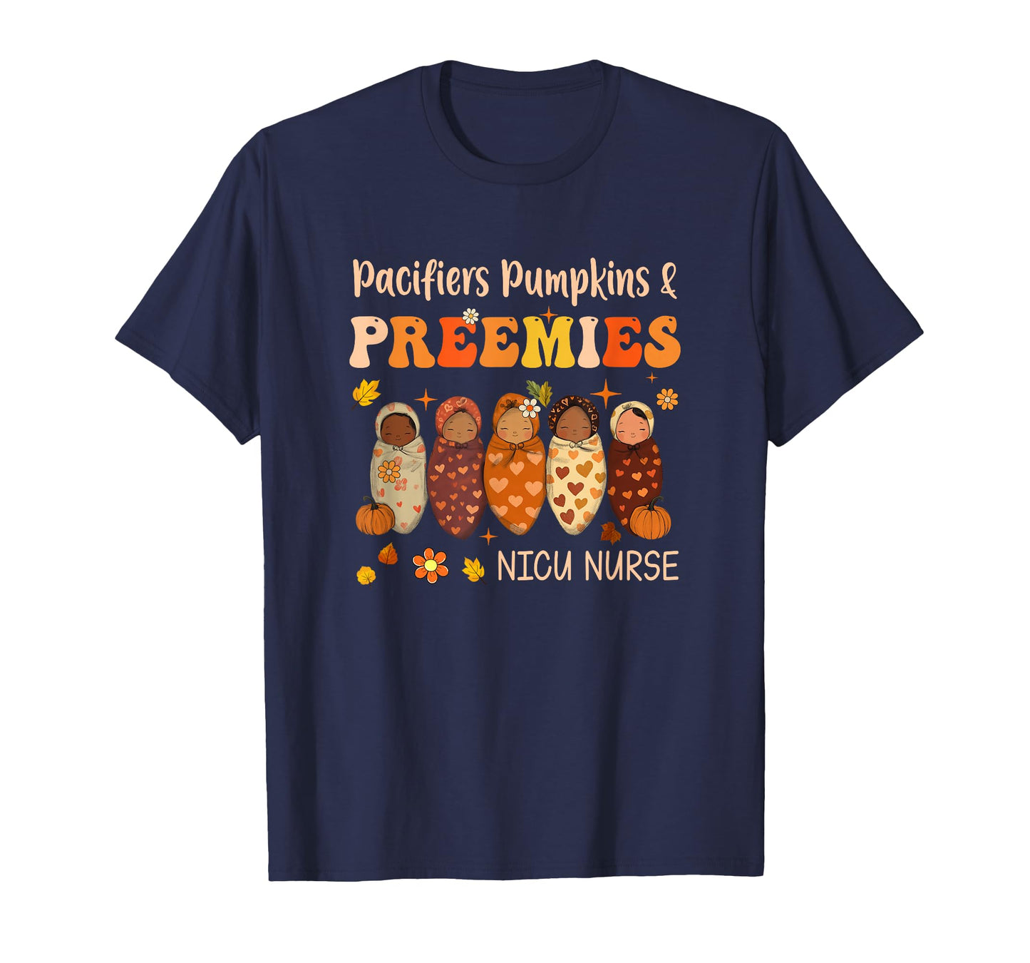 Retro Pacifiers Pumpkins Preemies Fall Nicu Nurse Halloween T-Shirt